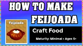 How To Make FEIJOADA in CRAFT FOOD ROBLOX [Unlock New Recipe] [walkthrough]