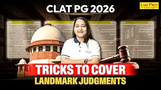 Tricks to Cover Landmark Judgments | Landmark Judgments for CLAT PG 2026 | By Dimple Ma'am