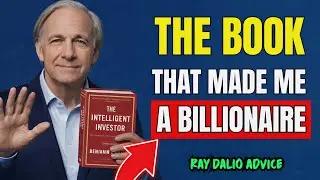 The Intelligent Investor Road to $1,000,000 | The Book That Made Me Rich!  Ray Dalio