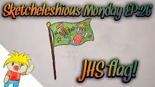 Sketcheleshious Monday-EP:26-drawing a Joel Homie Show flag!