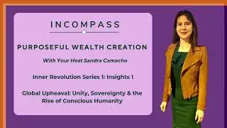 Inner Revolution in a Time of Global Upheaval: Unity, Sovereignty & the Rise of Conscious Humanity