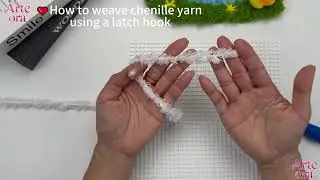 How to work with chenille yarn using a latch hook