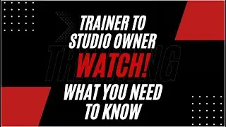 From Trainer to Studio Owner: Tips for a Successful Launch