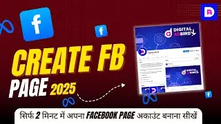 How to Create a Facebook Page in 2024 | Step-by-Step Guide  | Digital adbird