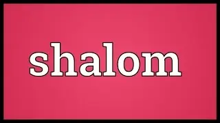 Shalom Meaning
