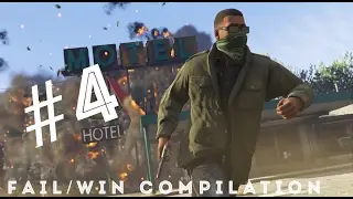 GTA 5 Fail/Win Compilation #4