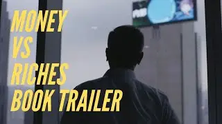 Money vs Riches Book Trailer | Roger Lam