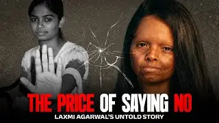 Acid Attack Real Life Story | Laxmi Agarwal | Acid Attack Victim @IndianCrime360