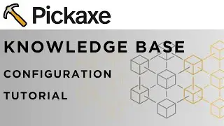 Учебное пособие по настройке базы знаний &mdash; Pickaxe