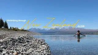 Hitchhiking ALONE through New Zealand
