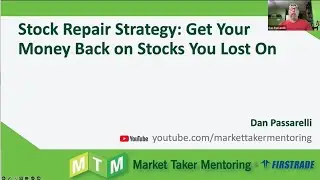 The Stock Repair Strategy: Get Your Money Back on Stocks You Lost On | September 03 2024 (Replay)