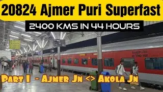 20824 Ajmer Puri Superfast Express || Part 1 || Journey from Ajmer Jn to Akola Jn in Second AC