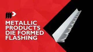 Metal Building Die Formed Flashing | Metallic Products