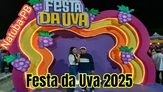Festa da Uva 2025 Cidade de Natuba-PB 