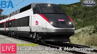 All FRENCH DLC'S Free! - LGV Rhone Alps & Mediterranee LIVE - Train Simulator (26/05/23)