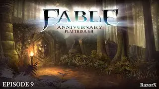 [Steam Deck] Fable Anniversary Playthrough - Episode 9