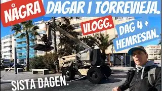 Några dagar i Torrevieja/ Spanien Vlogg. Fjärde dagen & hemresan/ Andreas Lindqvist 