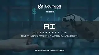 What is AI Integration? How Equitysoft Helps Businesses Use AI | @equitysoft |