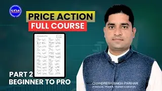 Chapter 24 | Price Action Secret Part 2 | CPIA Academy | Chandresh Singh Parihar #stockmarket