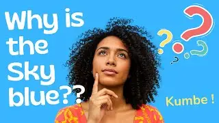 Why is the sky blue?