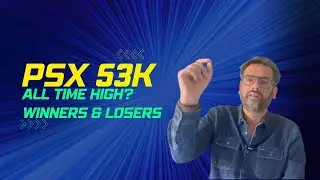 PSX Surges To All-Time High | KSE 100 Index Crosses 53,000 | Real Estate | Dollar | Muzzammil Aslam