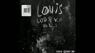 [10+] FREE Louis Loop Kit Vol. 1 Sample Pack - Pyrex Whippa, Wheezy, Lil Keed, Cubeatz, & More!!!