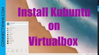 How to install Kubuntu on Virtualbox