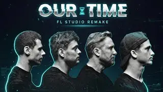 Afrojack & Martin Garrix & David Guetta & Am&eacute;l - Our Time | FL Studio Remake 2025