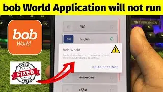 bob World Application will not run if developer mode is enabled. Kindly Disable to continue 100% fix