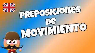 PREPOSICIONES DE MOVIMIENTO🏃‍♀️🏃‍♂️ - INGLÉS PARA NIÑOS CON MR.PEA - ENGLISH FOR KIDS