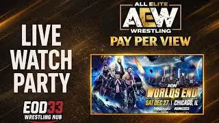 AEW World&rsquo;s End 2025 LIVE Watch Party | Reactions, Predictions & Results