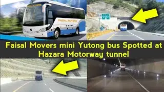 Faisal Movers mini Yutong bus Spotted at Abbotabad tunnel hazara motorway @pak street food