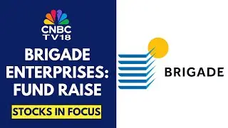 Brigade Enterprises&rsquo; Wholly-owned Hospitality Arm Brigade Hotel Ventures Raises ₹126 Cr | CNBC TV18