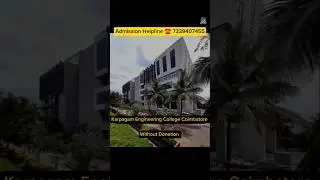 Karpagam Engineering College Coimbatore #2025 #engg Admission Helpline ☎️ 7339407455