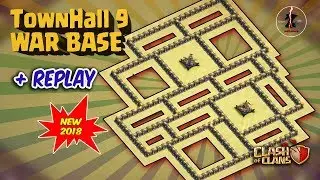 Base War (TownHall 9) w/Replay | TH9 War Base 2018 | Clash of Clans