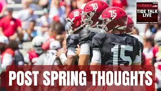Alabama Football Post Spring Analysis | Is Ty Simpson the clear QB1 in Tuscaloosa?