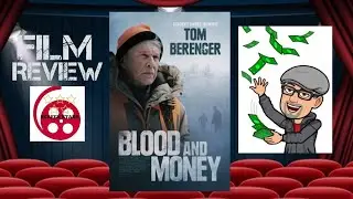 Blood And Money (2020) Thriller Film Review (Tom Berenger)