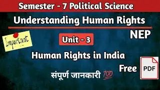 Understanding Human Rights Unit - 3 Human Rights in India