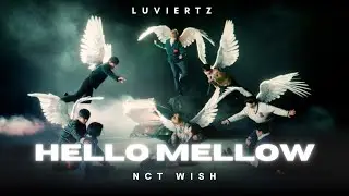 NCT WISH - 'Hello Mellow' &mdash; (pt/br tradu&ccedil;&atilde;o legendado)