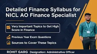 Detailed NICL AO FINANCE Syllabus | Very Important Topics | Prev year Exam Questions | My Sources