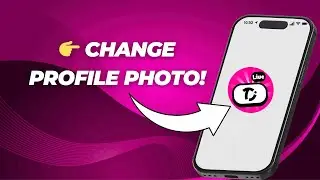 How to Change Profile Picture on Ti Live App (Step-by-Step 2026 Guide)