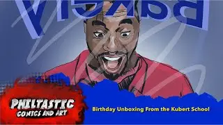 Birthday Unboxing Video From the Kubert School