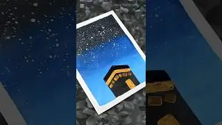 Super easy Kaaba sharif painting on dreamy aurora 🕋 paint with me ✨#shorts #kaaba #makkah #art #fyp
