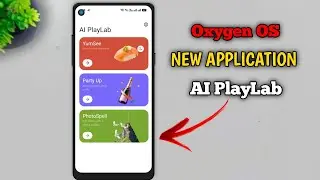 Oxygen OS16  And ColorOs 16 New Ai PlayLan Application 🔥🚀 New App Update Oppo Realme Oneplus Phone 🔥