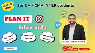 PLAN IT BEFORE CA CMA INTER EXAM RESULTS | KEY POINTS | by CA CMA OMKAR AMBRE | #ca #cma #inter