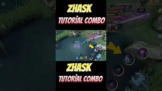 ☑️ Zhask Combo Tutorial from Ronaaa