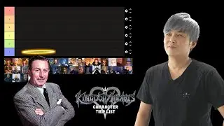 Kingdom Hearts Character Tier List FINALE- Nomura the Evil Genius [Destiny Duo]