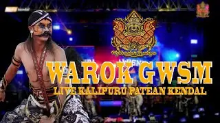 WAROK GWSM Live KALIPURU PATEAN KENDAL