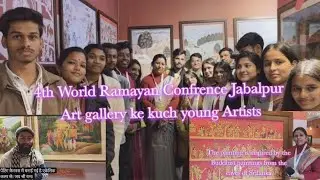 Artists of World Ramayan Confrence art gallery in Jabalpur