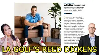 LA Golf Founder Reed Dickens